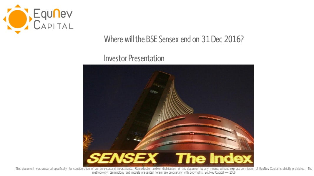 Where will the BSE Sensex end on 31 Dec 2016?