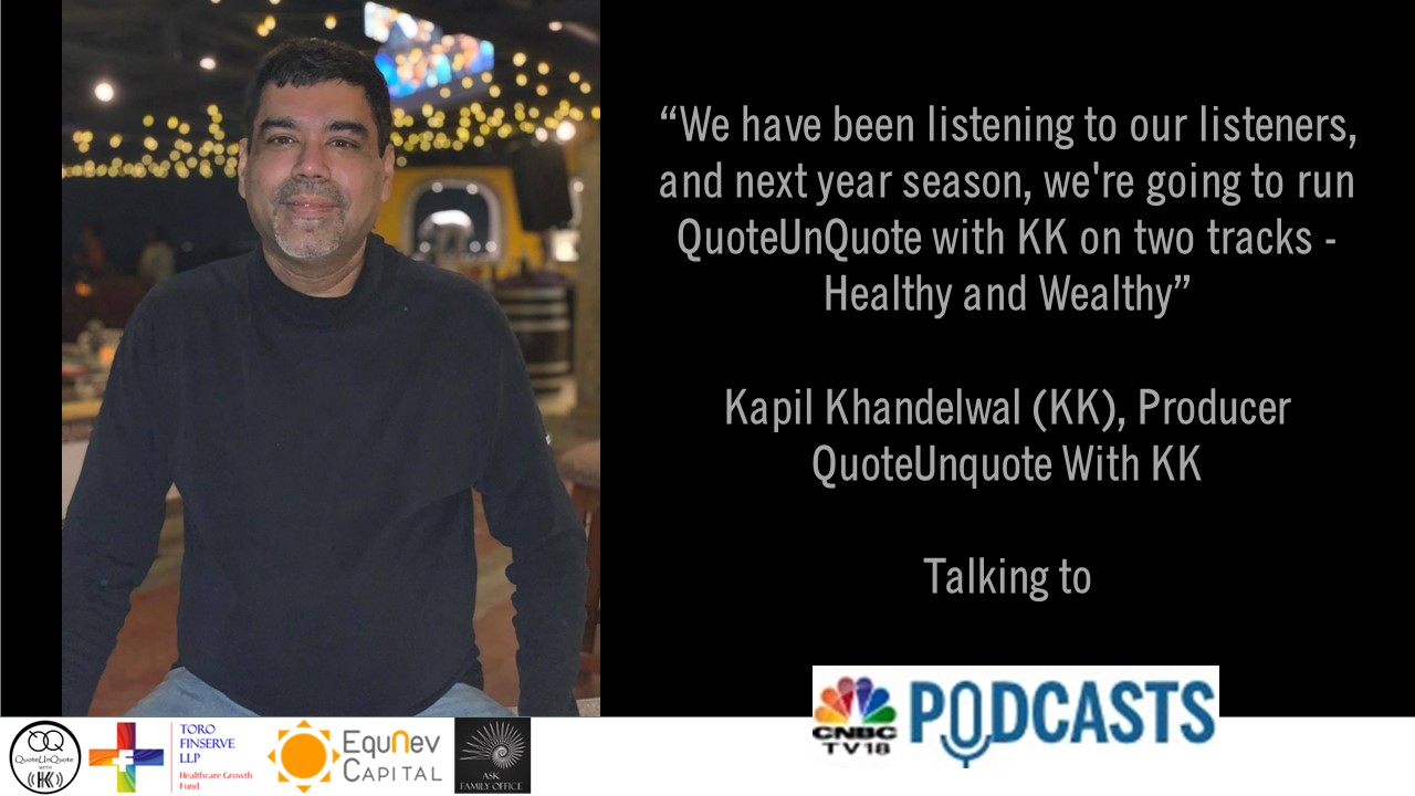 2022 : Season 3 16 QuoteUnQuote with KK Season 2 Announcement on CNBC