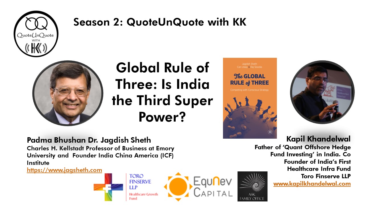2021 : Season 2 13 Global Rule of Three: Is India the Third Super Power?