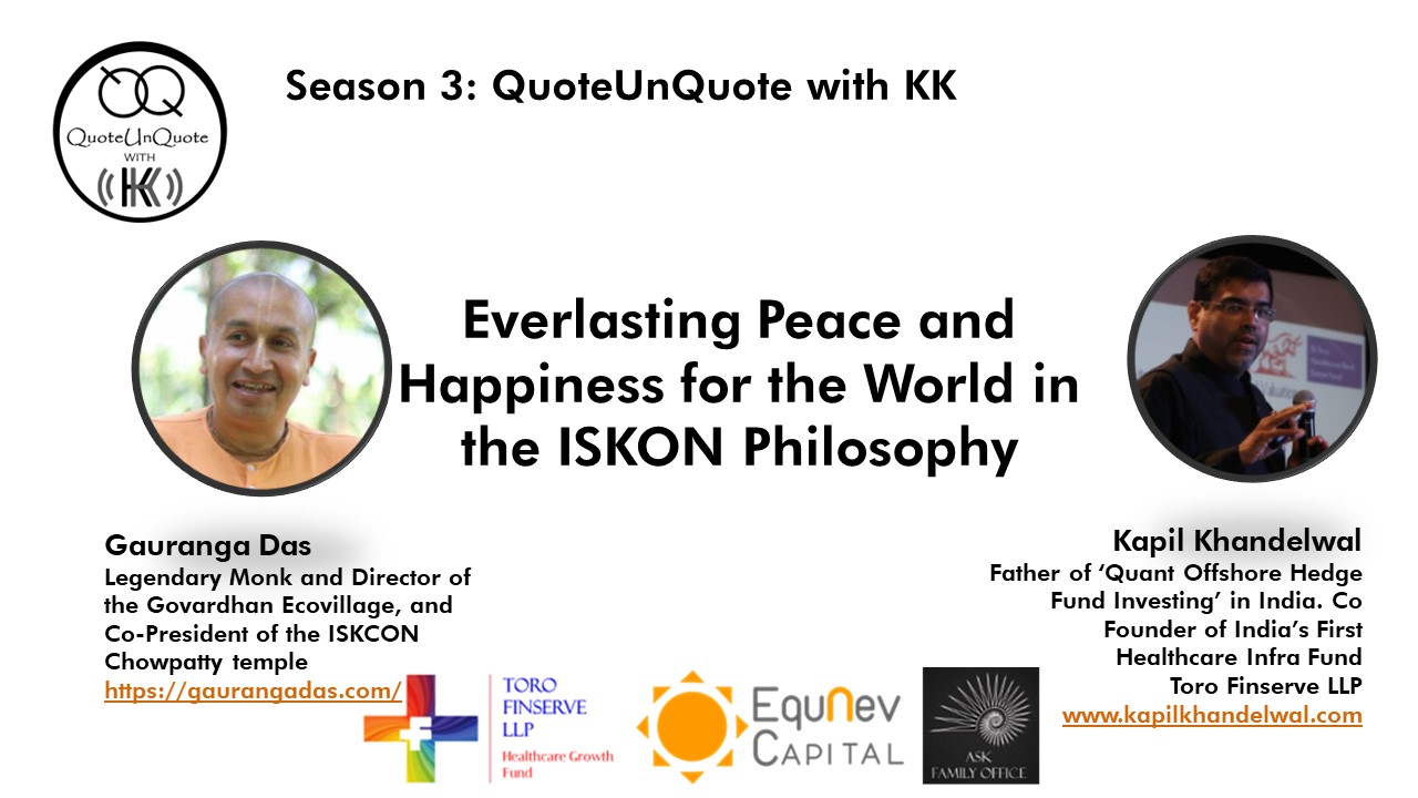 2022 : Season 3 11 Everlasting Peace and Happiness for the World in the ISKON Philosophy