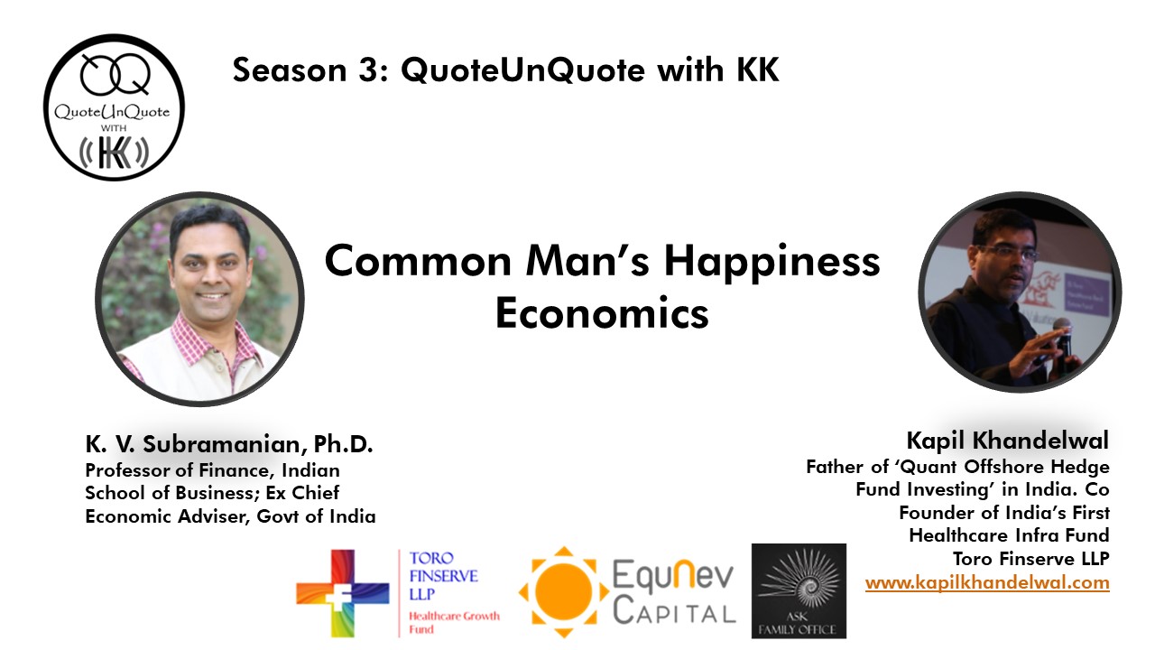 2022 : Season 3 7 Common Man’s Happiness Economics