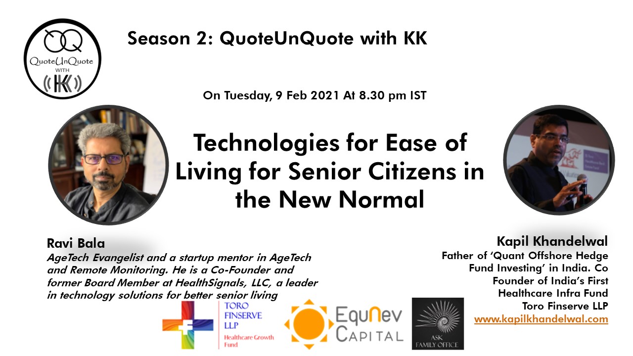 2021 : Season 2 16 Technologies for Ease of Living for Senior Citizens in the New Normal