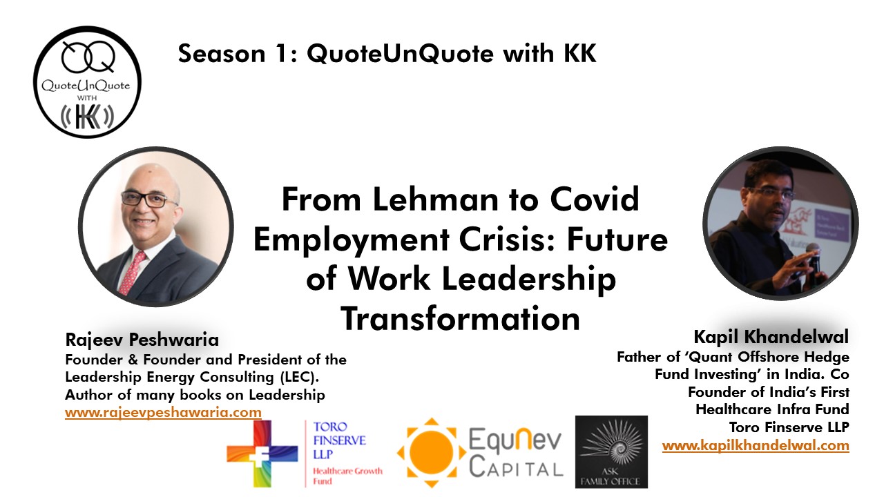 From Lehman to Covid Employment Crisis: Future of Work Leadership Transformation