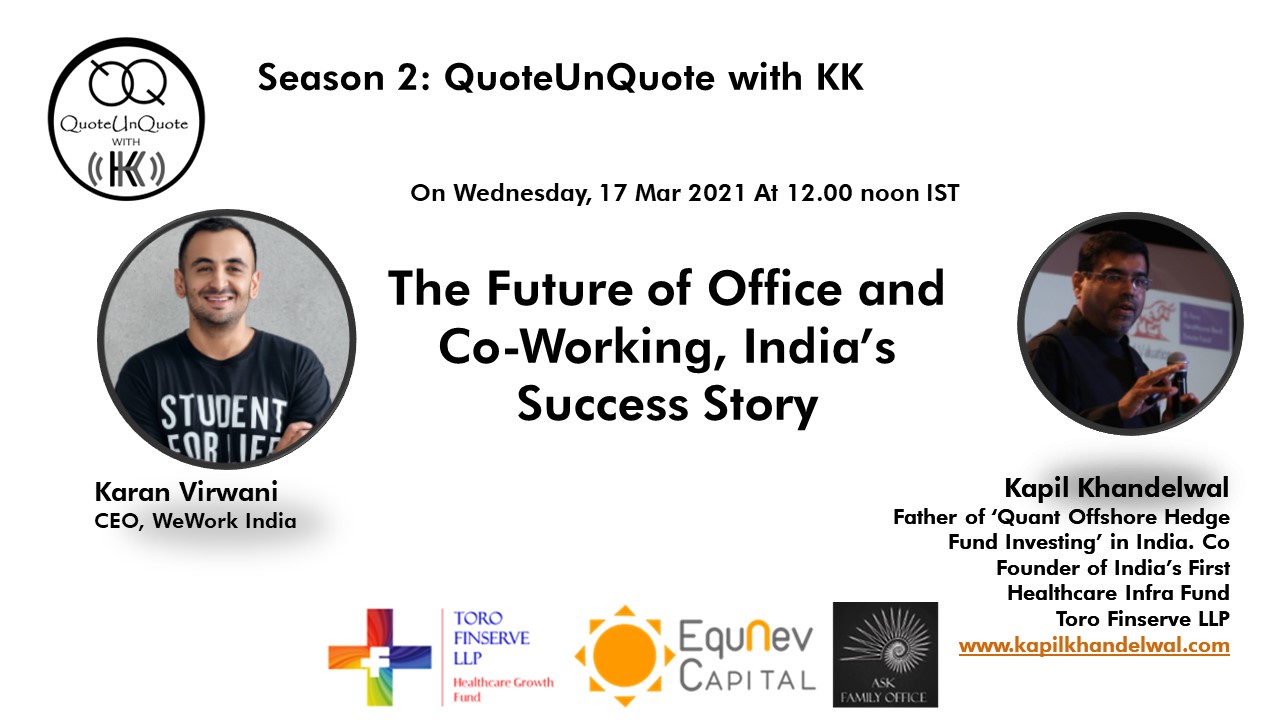 2021 : Season 2 5 The Future of Office and Co-Working, India’s Success Story