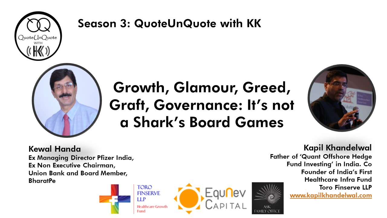2022 : Season 3 6 Growth, Glamour, Greed, Graft, Governance: It’s not a Shark’s Board Games