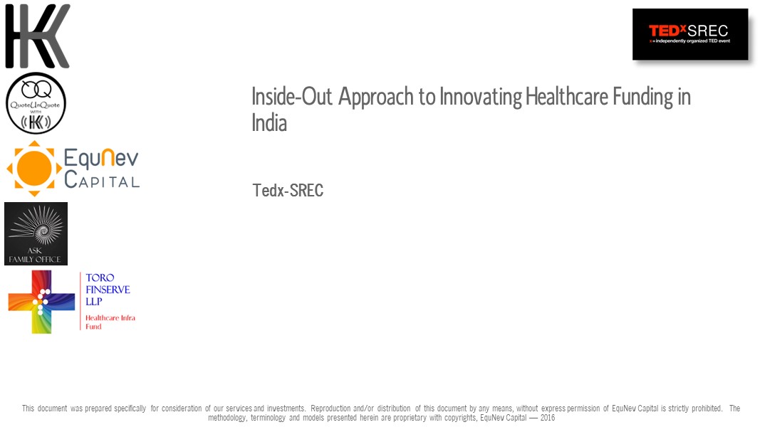 Inside-Out Approach to Innovating Healthcare Funding in India - My Ted Talk