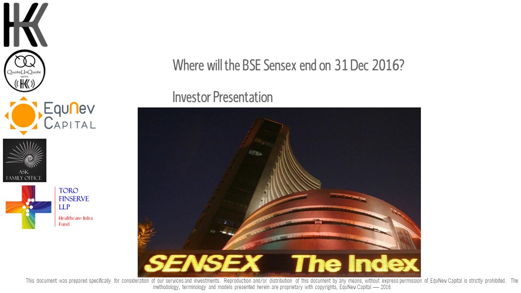 Where will the BSE Sensex end on 31 Dec 2016