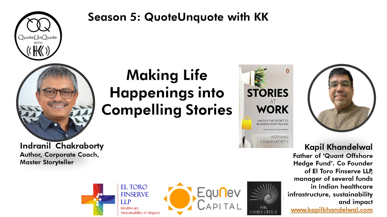 QuoteUnQuote with KK 11 Making Life Happenings into Compelling Stories