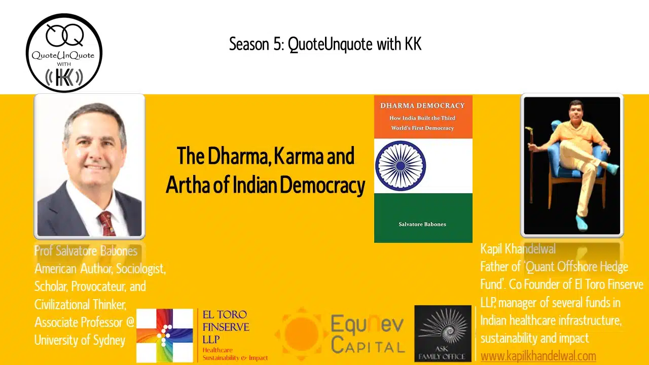 The Dharma Karma and Artha of Indian Democracy